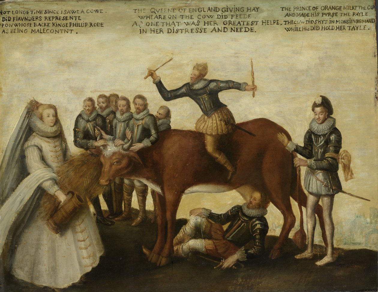 La vaca lechera: Las provincias holandesas, rebelándose contra el rey español Felipe II, son lideradas por el príncipe Guillermo de Orange, los Estados Generales suplican ayuda a la reina Isabel I de Anonymous