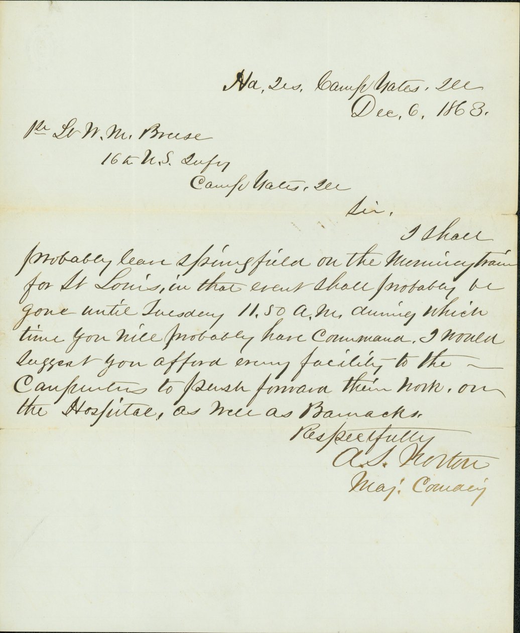 Carta firmada A.S. Norton, Comandante Mayor, Cuartel General, Campamento Yates, Ill., al Primer Teniente W.M. Breese, 16º de Infantería de EE. UU., Campamento Gates, Ill., 6 de diciembre de 1863 de A. S. Norton