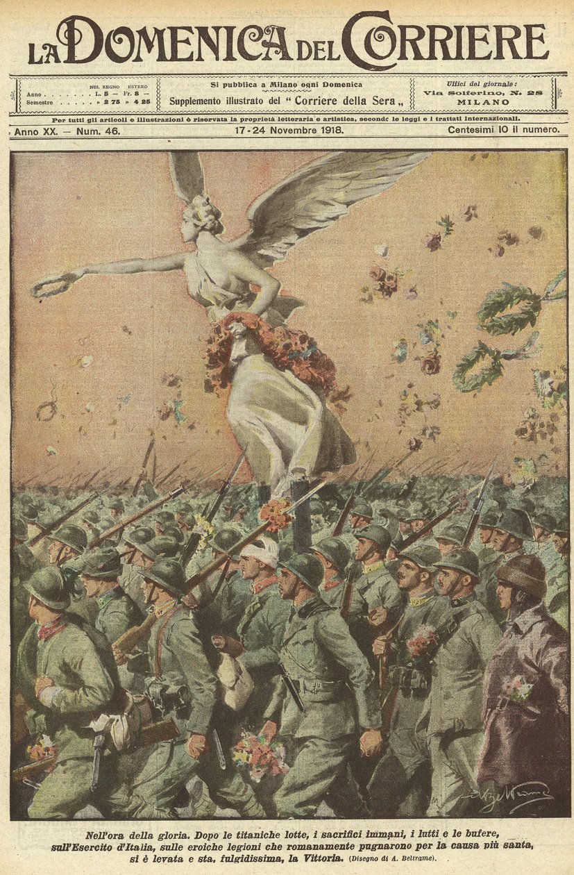 Primera Guerra Mundial 1918 - Italia en la guerra. Día de la Victoria. En la hora de la gloria. Después de una lucha titánica, los inmensos sacrificios, las muertes, las tormentas, el Ejército de Italia, las heroicas legiones romanas que lucharon por la ca de Achille Beltrame