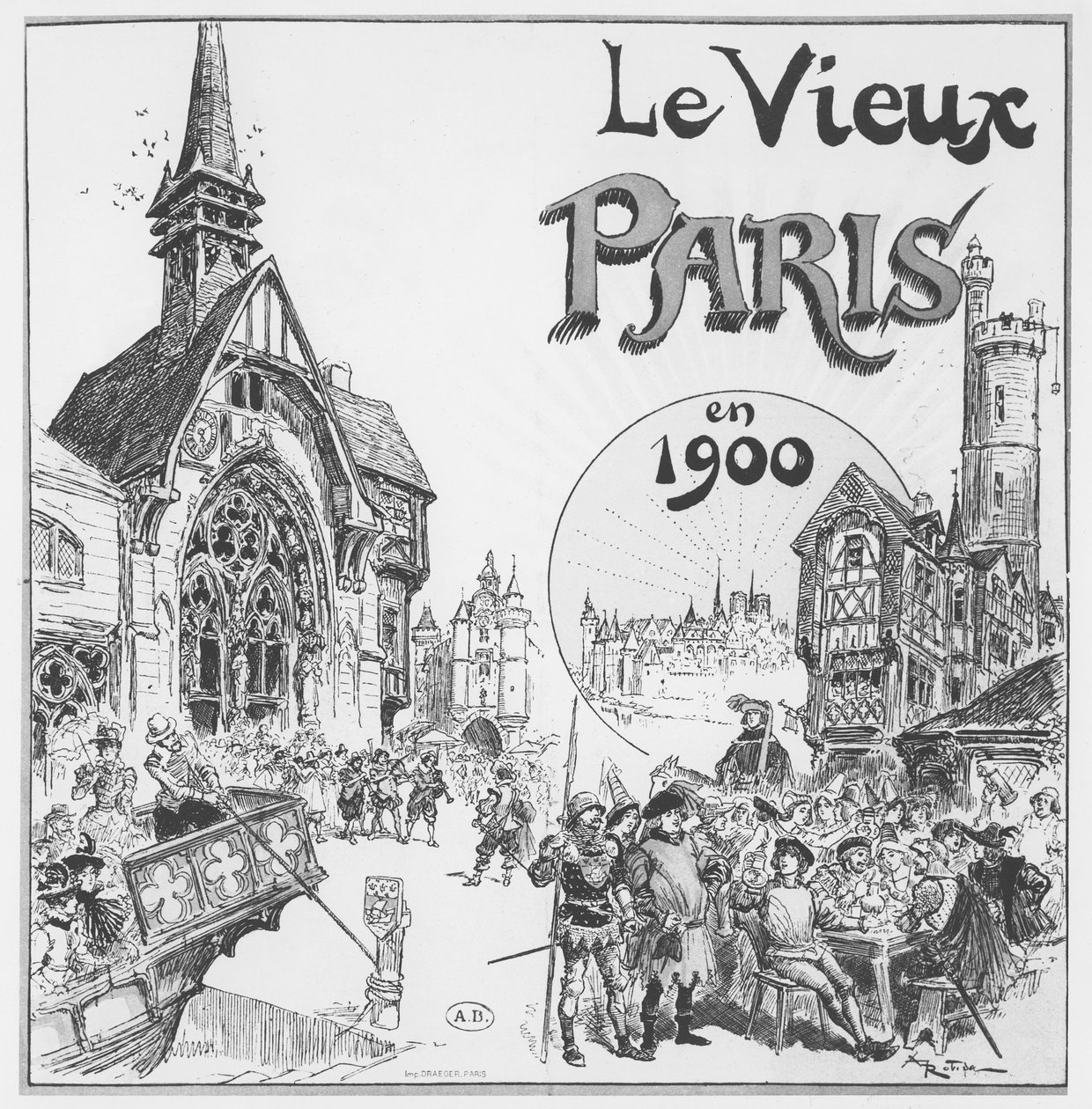 El viejo París, para la Exposición Universal de 1900 de Albert Robida