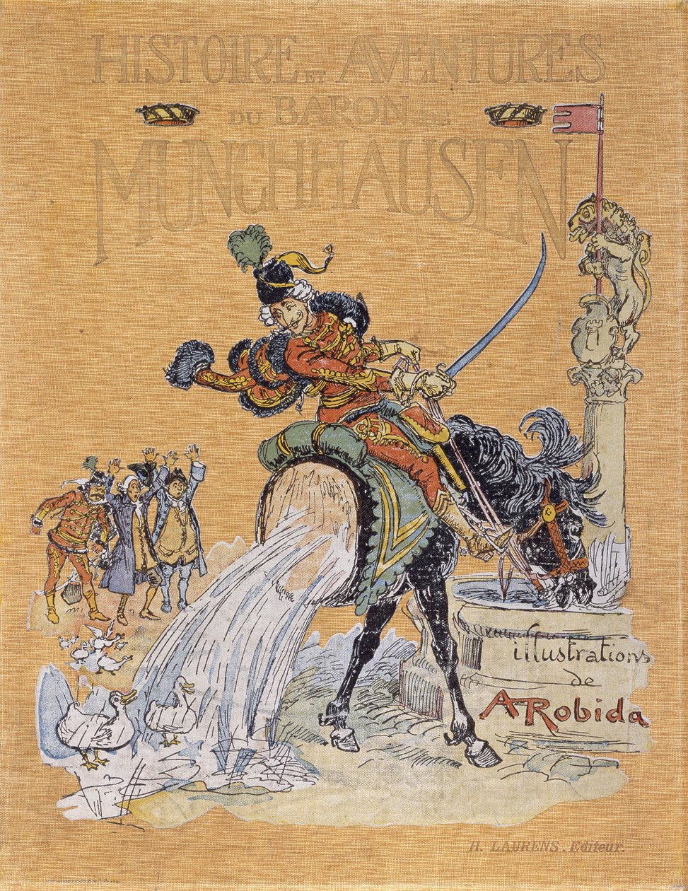 Portada de "Historias y Aventuras del Barón de Munchausen" ilustrado por A. Robida (1848 - 1926). de Albert Robida