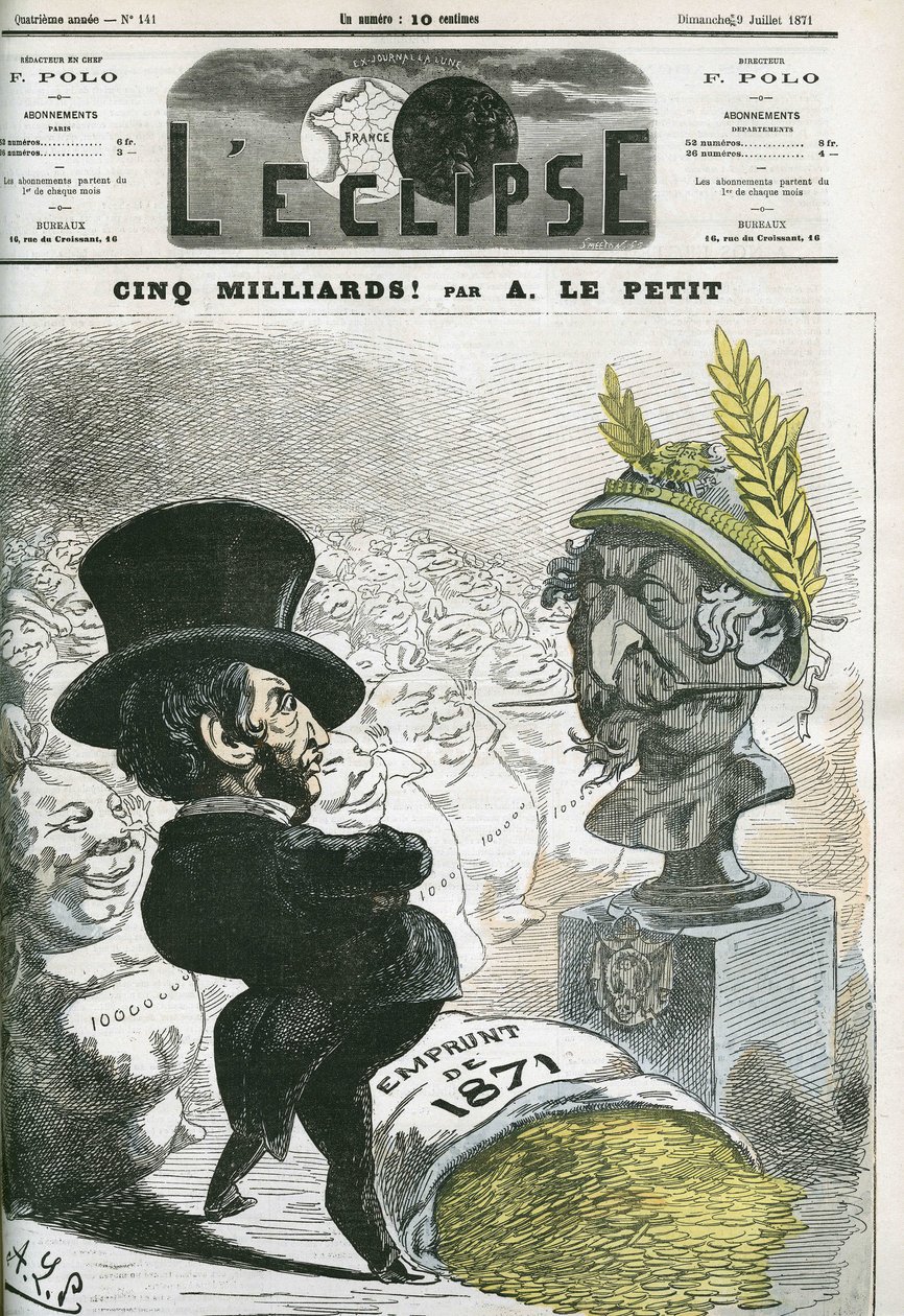 ¡Cinco mil millones! , Eugene Rouher (1814-1884) ante el busto de Napoleón III (1808-1873) y el préstamo de cinco mil millones para Prusia. Portada en 