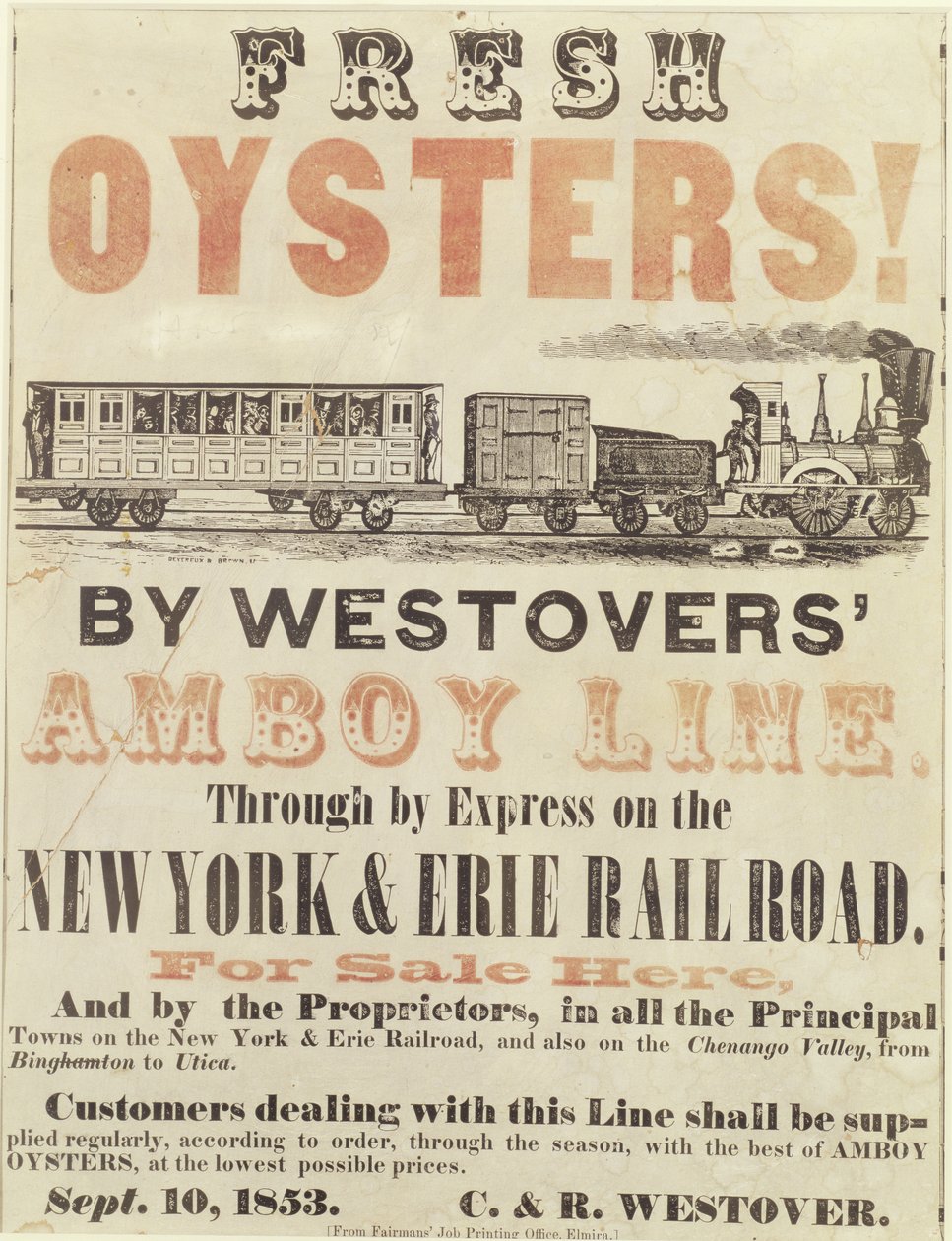 ¡Ostras frescas! Por la línea Amboy de Westover, a través del expreso en el ferrocarril de Nueva York y Erie, 10 de septiembre de 1853 de American School