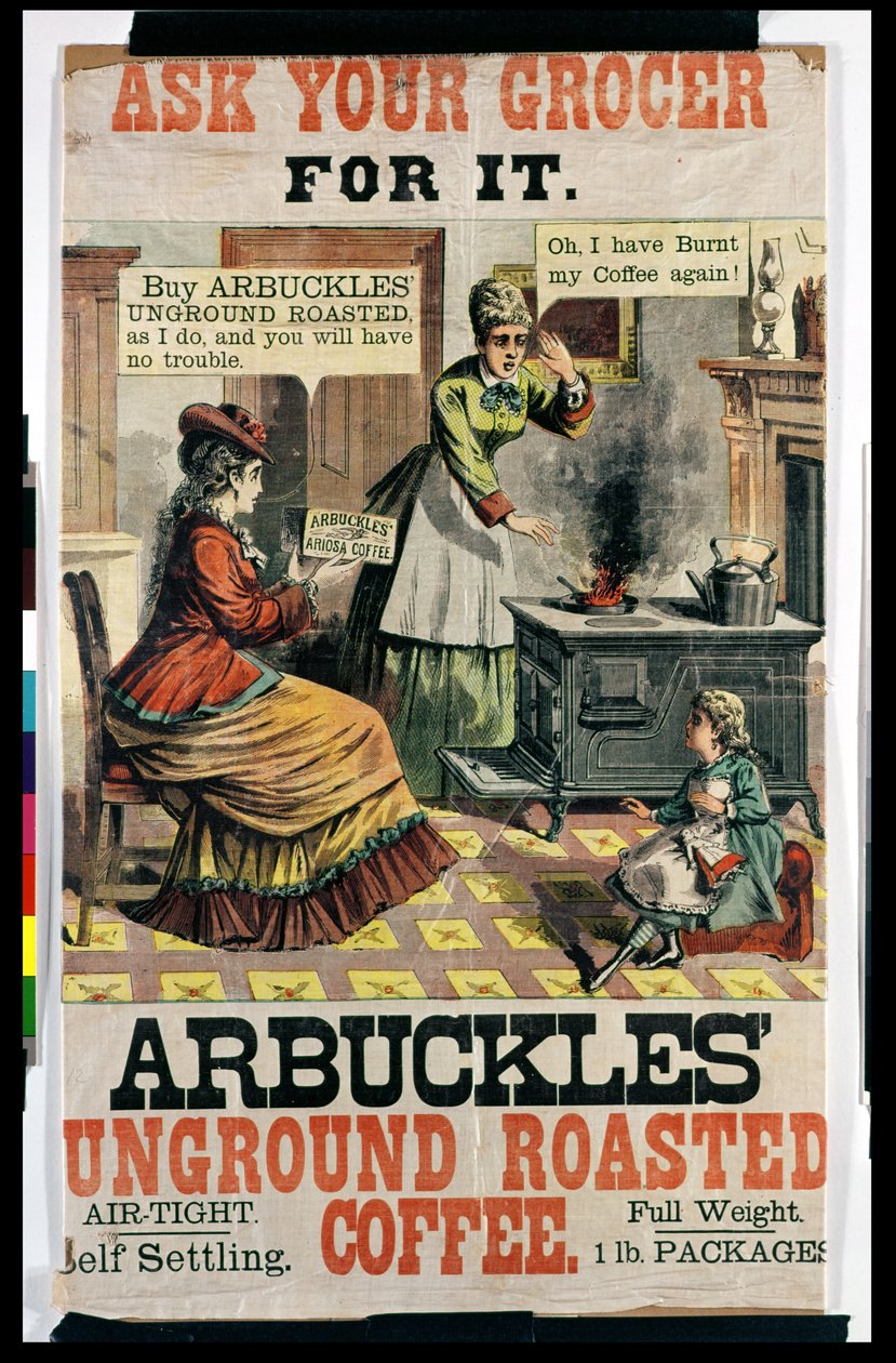 Póster publicitario de Café Tostado sin Moler de Arbuckles de American School