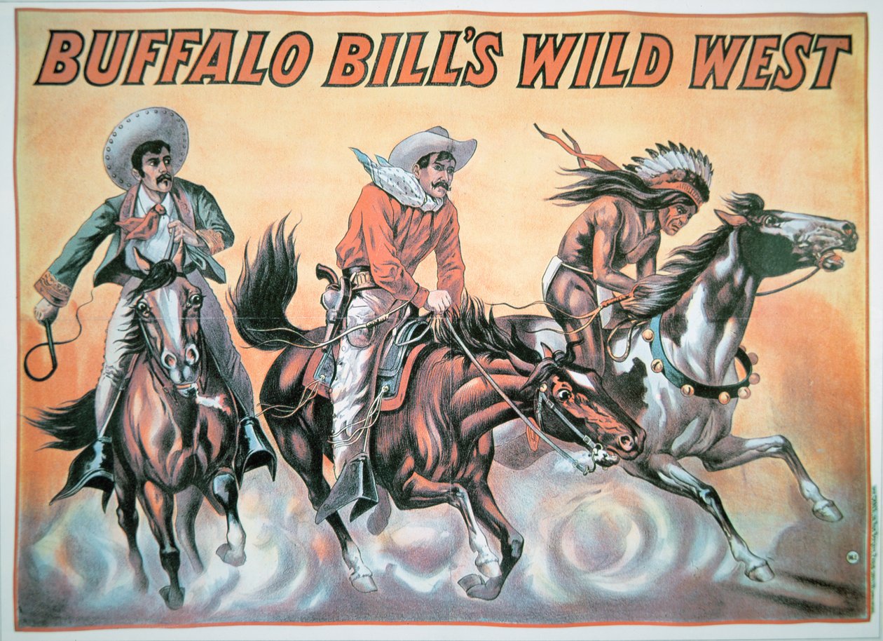 Póster del espectáculo del Salvaje Oeste de Buffalo Bill (1846-1917) de American School