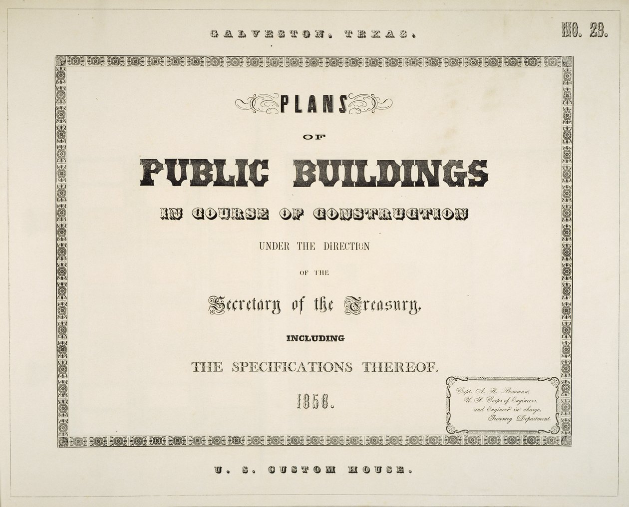 Galveston, Texas, Planos de edificios públicos en construcción bajo la dirección del Secretario del Tesoro, incluyendo las especificaciones de los mismos de Ammi B. (after) Young