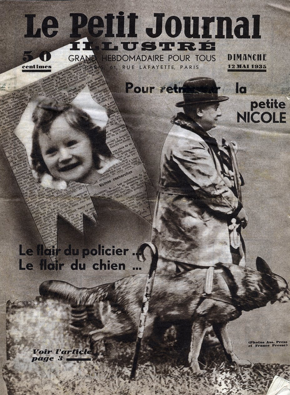 Asuntos de Chaumont: perros policía entrenan para encontrar el rastro de niños desaparecidos (aquí, la niña Nicole) y bandidos. Portada de “Le petit journal” del 12/05/1935. Colección privada de Anonymous Anonymous