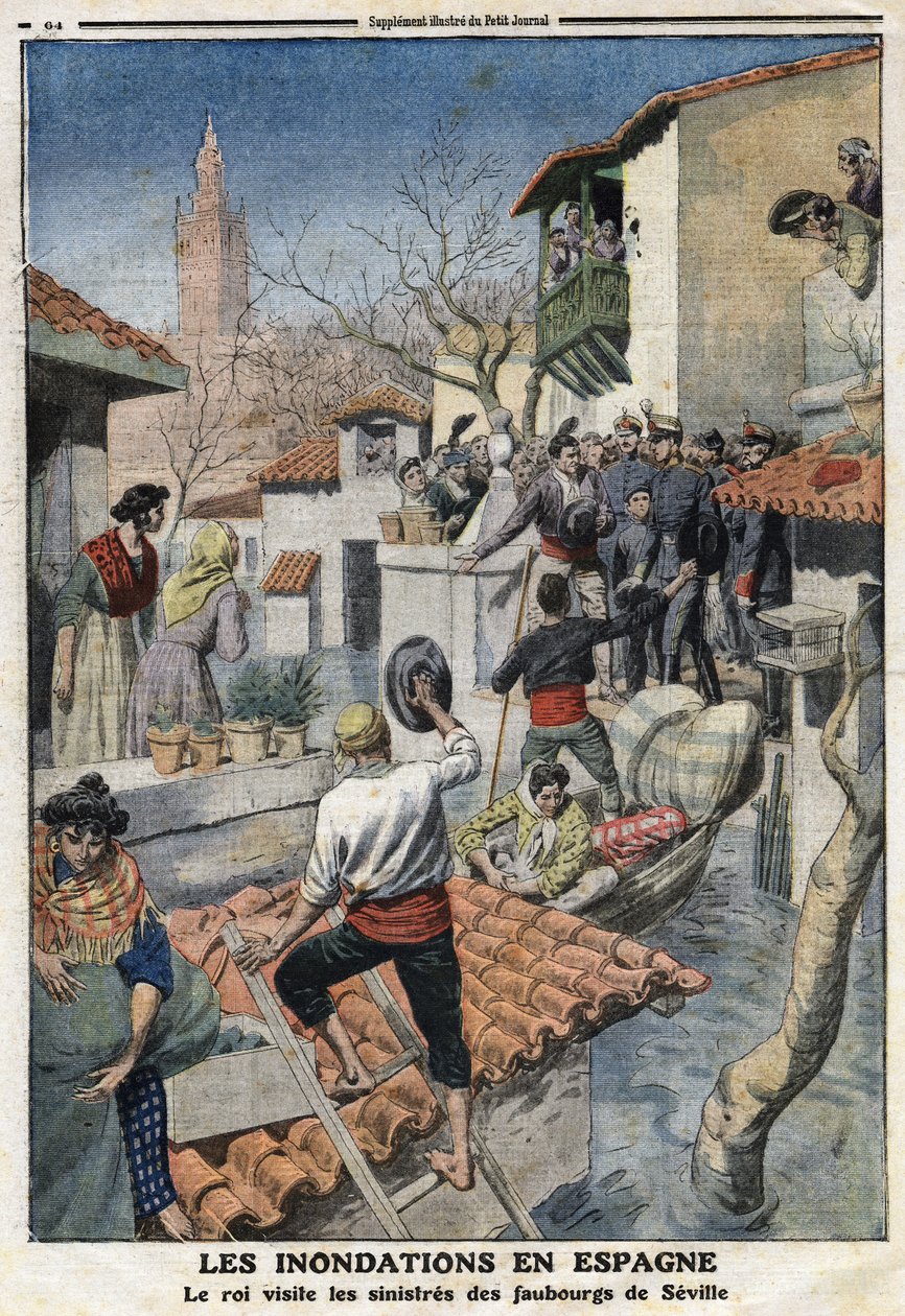 Inundaciones en España: el rey Alfonso XIII (1886-1941) visita los suburbios siniestrados de Sevilla. Grabado en “Le Petit Journal”, el 25/02/1912. Colección privada de Anonymous Anonymous