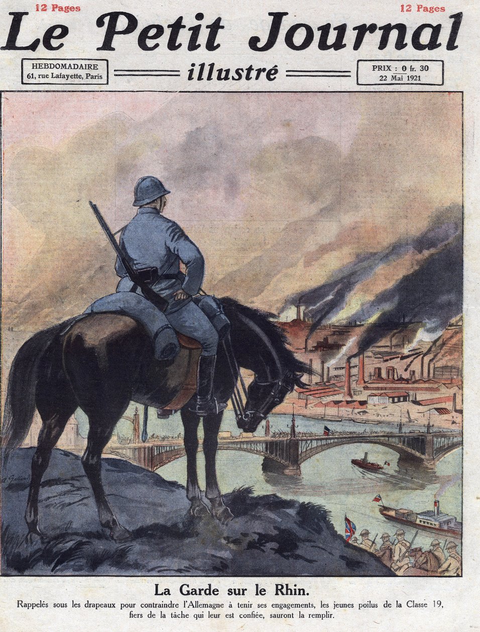 Postguerra: Los antiguos hombres de la Primera Guerra Mundial regresan al Rin para asegurar que Alemania cumpla con sus compromisos hechos en la Conferencia de Londres. Ilustración tomada de “Le petit journal” del 22/05/1921. Colección privada de Anonymous Anonymous