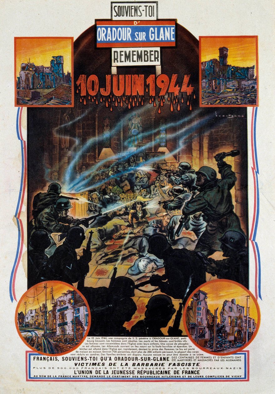 Segunda Guerra Mundial: cartel conmemorativo de la masacre de Oradour-sur-Glane en Alta Viena el 10/06/1944. Este pueblo fue destruido tras la captura de dos oficiales alemanes por los resistentes. 1944 París, Museo de las Dos Guerras Mundiales de Anonymous Anonymous
