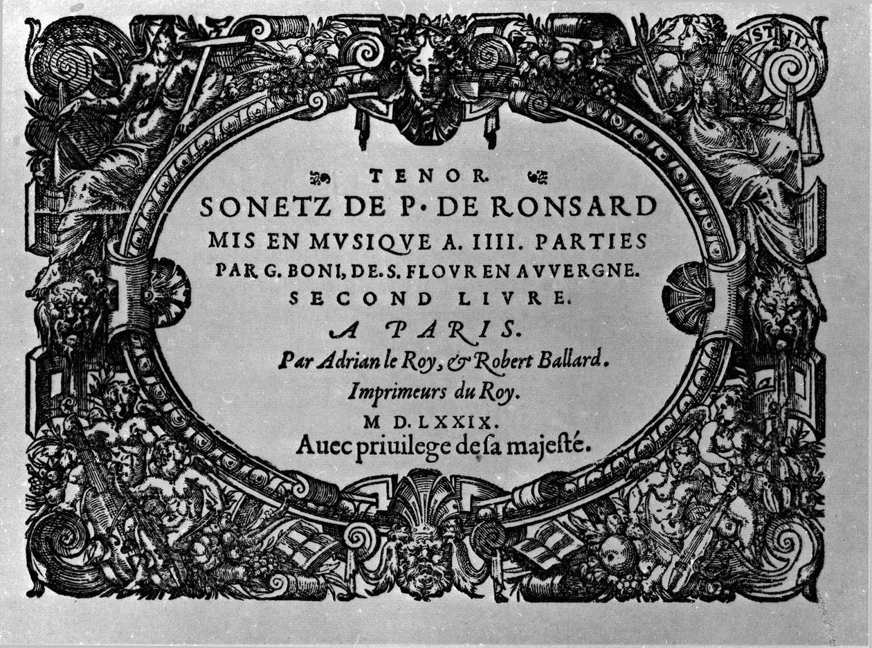Segundo volumen de los Sonetos del poeta francés Pierre de Ronsard (1524-1585) musicalizados por Guillaume Boni. París 1579 de Anonymous Anonymous