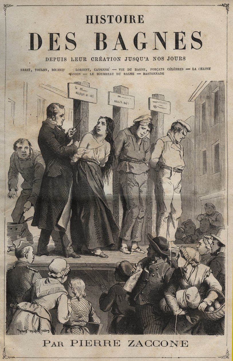 Portada del libro “Histoire des bagnes depuis leur création à nos jours” (1877) de Pierre Zaccone (1817-1895). de Anonymous Anonymous