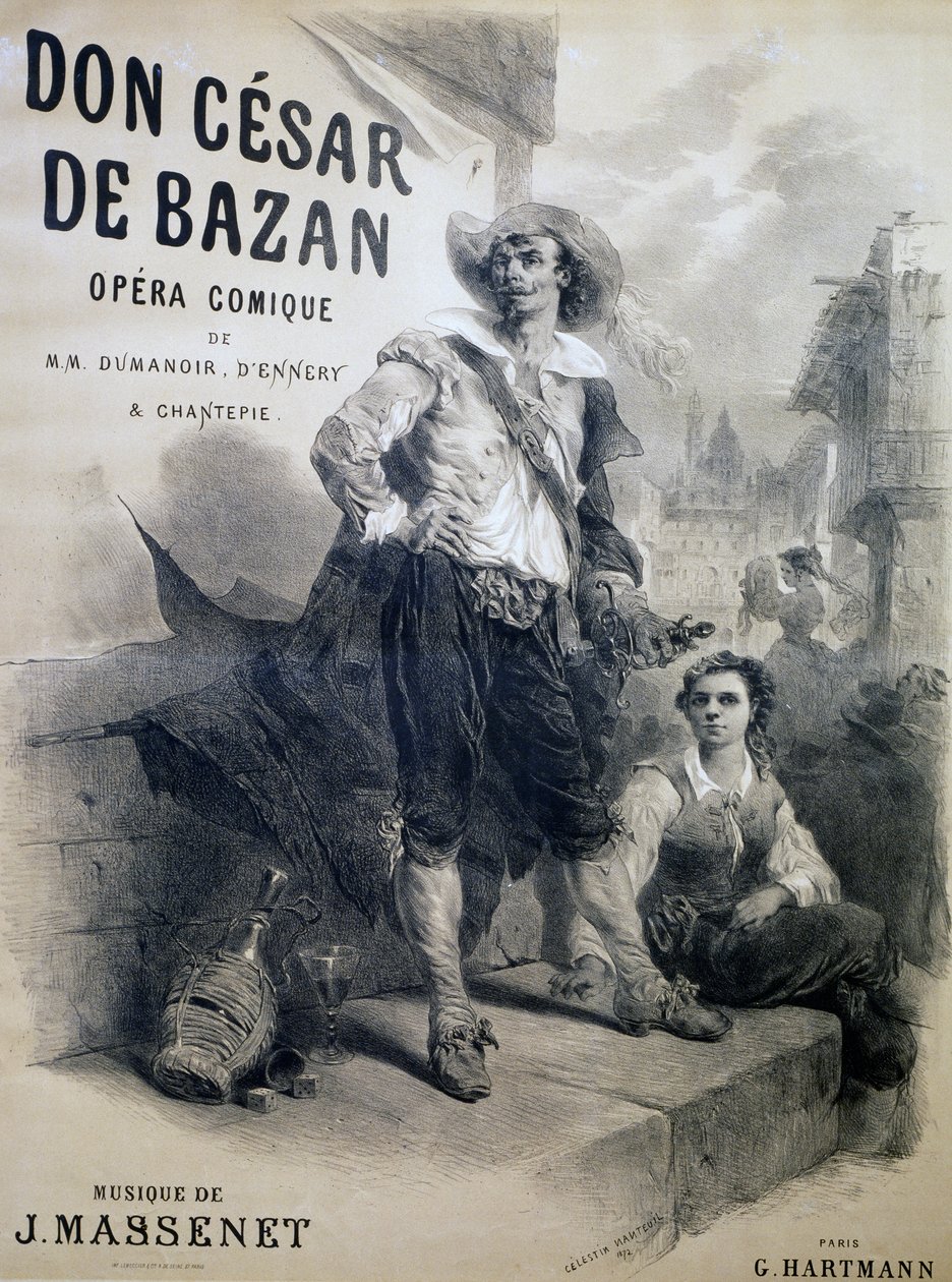 Póster para Don Cesar de Bazan, ópera cómica, libreto de Philippe-Francois Dumanoir, Adolphe-Philippe D