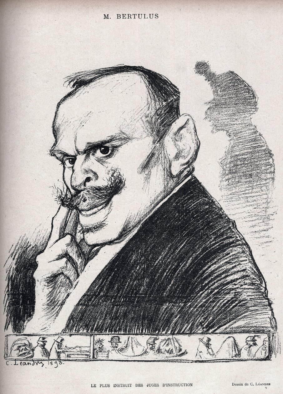 Caso Dreyfus - El magistrado más educado - Paul Bertulus 1851-1917 - magistrado francés - Caricatura de Charles Leandre (1862-1934) en “Le Rire” número 197 de 1898 de Charles Leandre