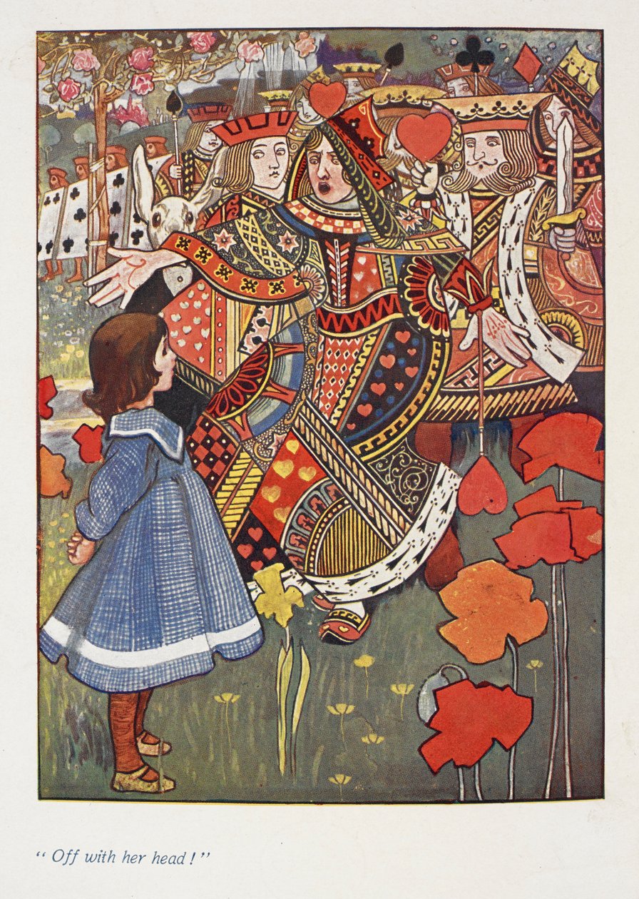 "Que le corten la cabeza".
Alicia con la reina roja. de Charles Robinson