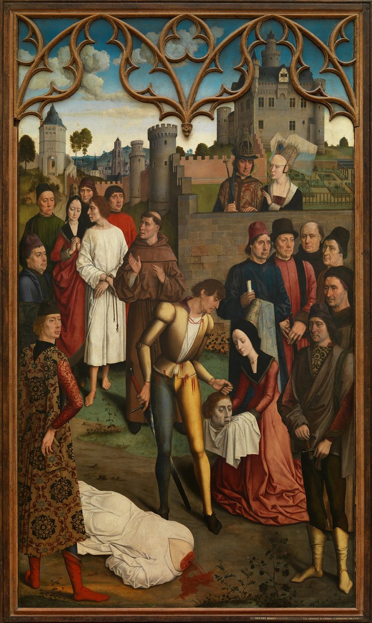Otón III del Sacro Imperio - La justicia de Otón III, decapitación de un conde inocente acusado de agresión sexual por la reina de Dirck Bouts