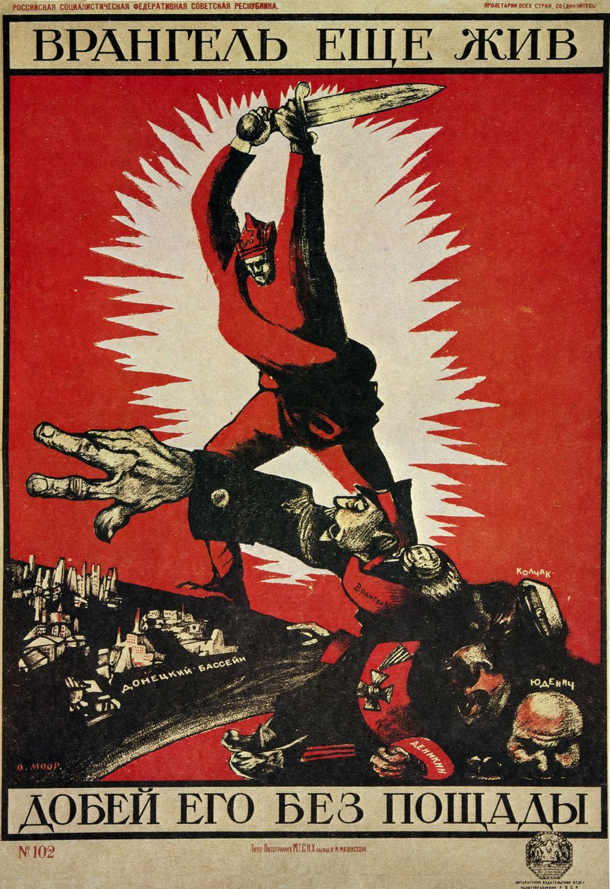 REVOLUCIÓN RUSA "Vrangel sigue vivo, ¡acabemos con él sin piedad!" de Dmitry (1883 1946) Moor