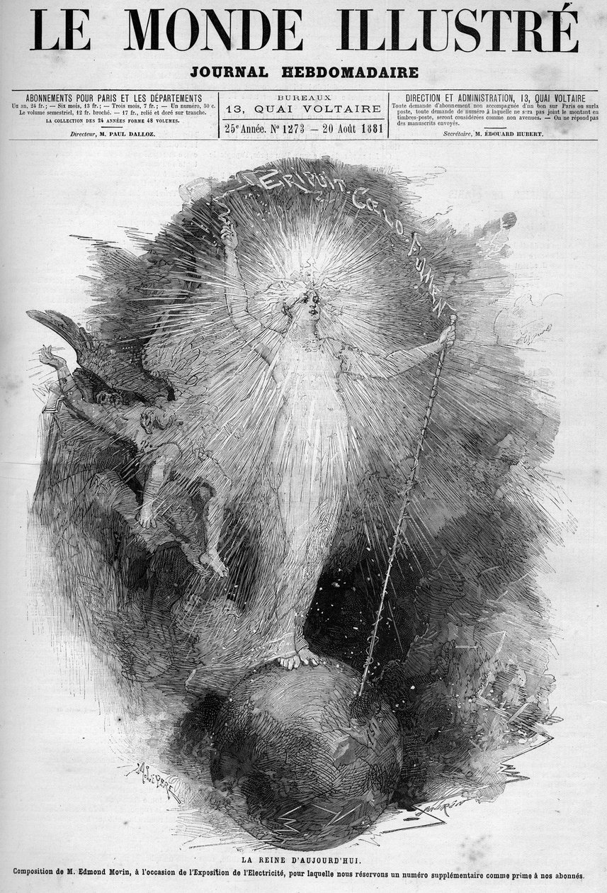 La reina de hoy: alegoría de la electricidad como una mujer dominando el mundo hecha en la Exposición de Electricidad en 1881. Grabado por Edmond Morin. Uno de 