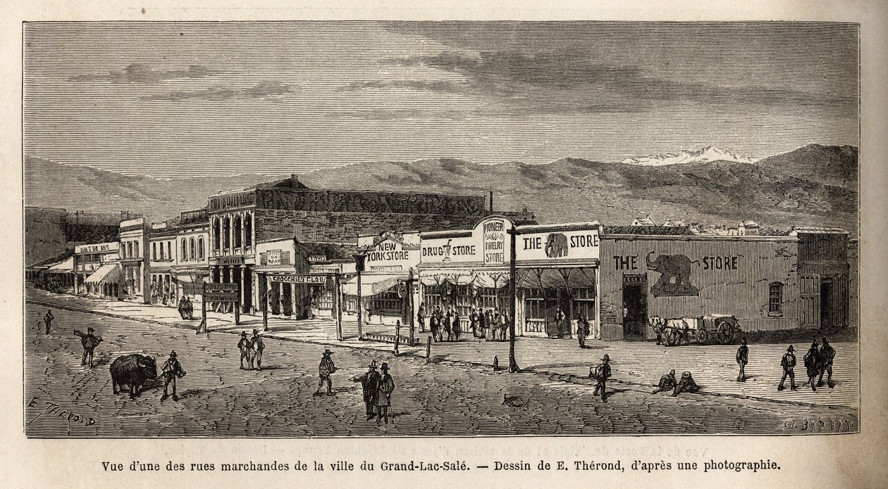 Vista de una de las calles comerciales de la ciudad de Salt Lake City (Utah, EE.UU.), grabado después del dibujo de E.Therond, ilustrando el viaje de Washington a San Francisco, en 1868, por L. Simonin, publicado en “Le tour du monde” 1874, editado por Edo de Emile Theodore Therond