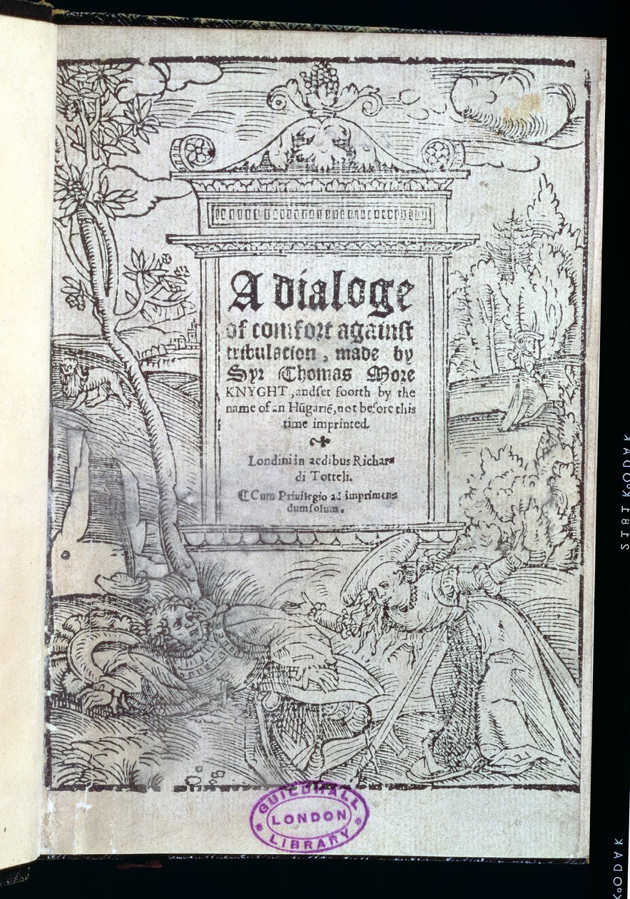 Portada de Un Diálogo de Consuelo Contra la Tribulación por Sir Thomas More (1478-1535) publicado en 1553 de English School