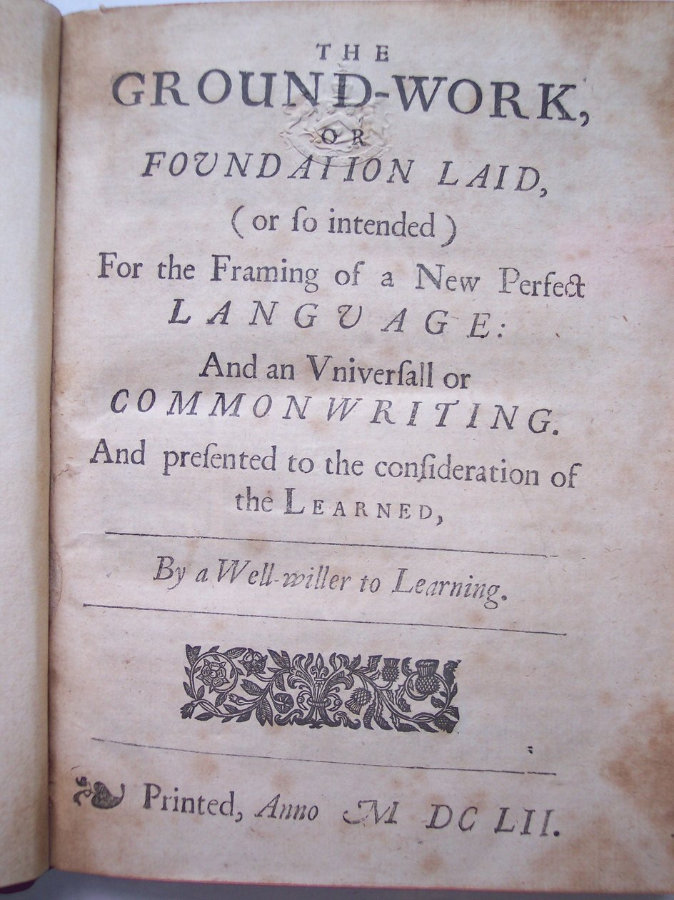 Página de título de The ground-work, or foundation laid, (or so intended) for the framing of a new perfect language: and an universal or commonwriting por Francis Lodowyck, publicado en Londres de English School