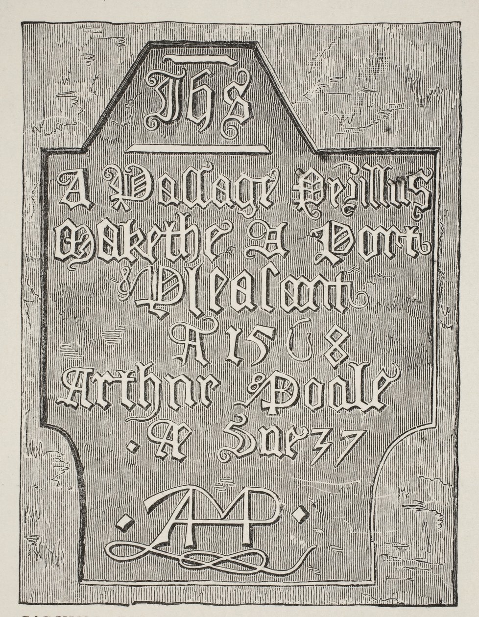 Copia de una talla de Arthur Poole en la pared de su celda en la Torre, 1568 de English School