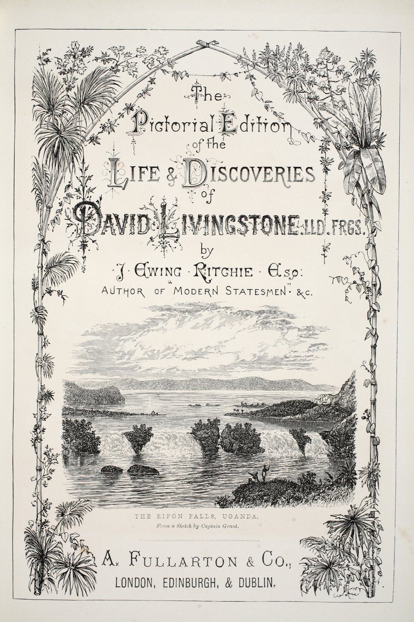 Frontispicio de La Edición Pictórica de la Vida y Descubrimientos de David Livingstone por J. Ewing Richie, pub. por A. Fullarton & Co., 1876 de English School