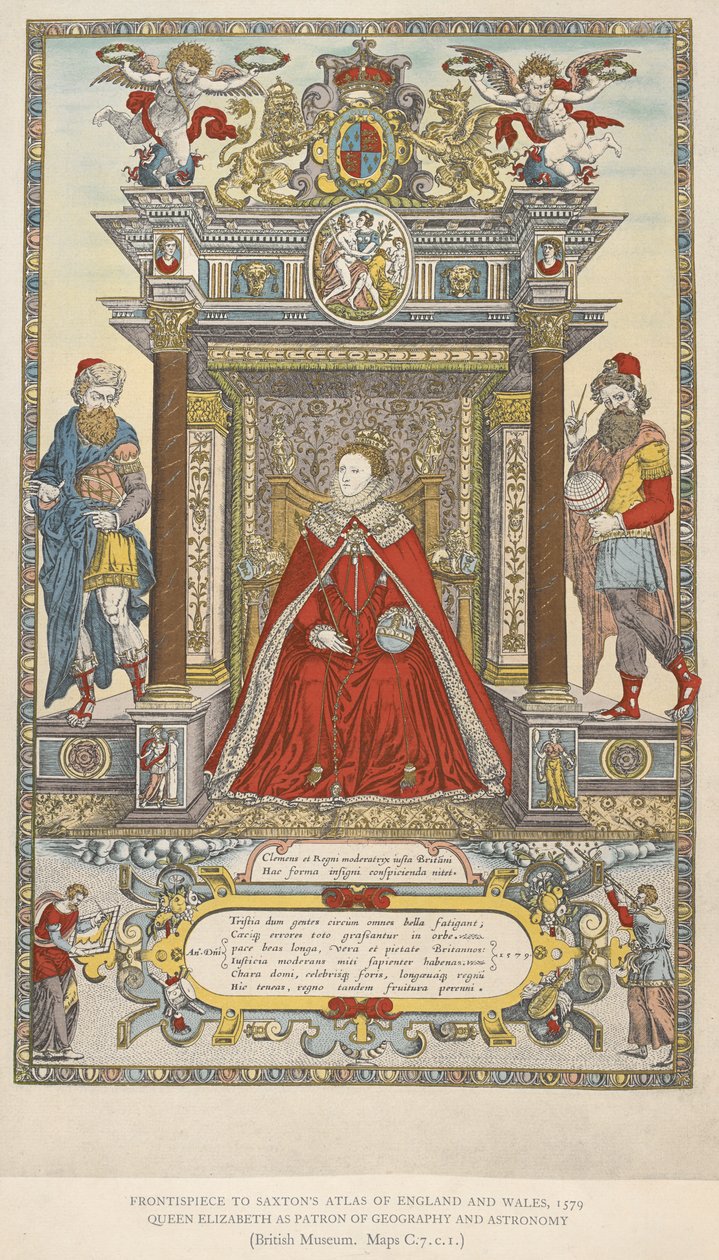 La reina Isabel como patrona de la geografía y la astronomía. Frontispicio del atlas de Inglaterra Gales de Saxton de 1579 (litografia en color) de English School
