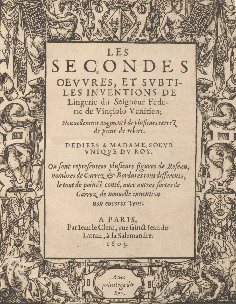 Les Secondes Oeuvres, et Subtiles Inventions De Lingerie du Seigneur Federic de Vinciolo de Federico de Vinciolo