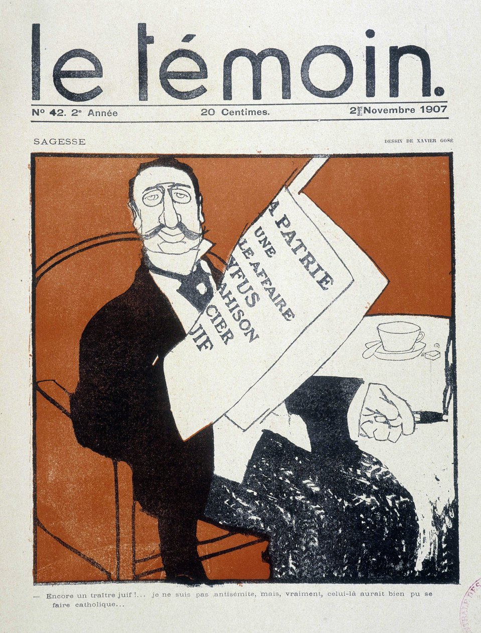 Asunto Dreyfus: “¡Otro traidor judío!... No soy antisemita, pero, realmente, este podría haber sido católico” (burgués judío leyendo la prensa), dibujo de Xavier Gose - en “Le Temoin” del 02/11/1907 de Francesc Xavier Gosé
