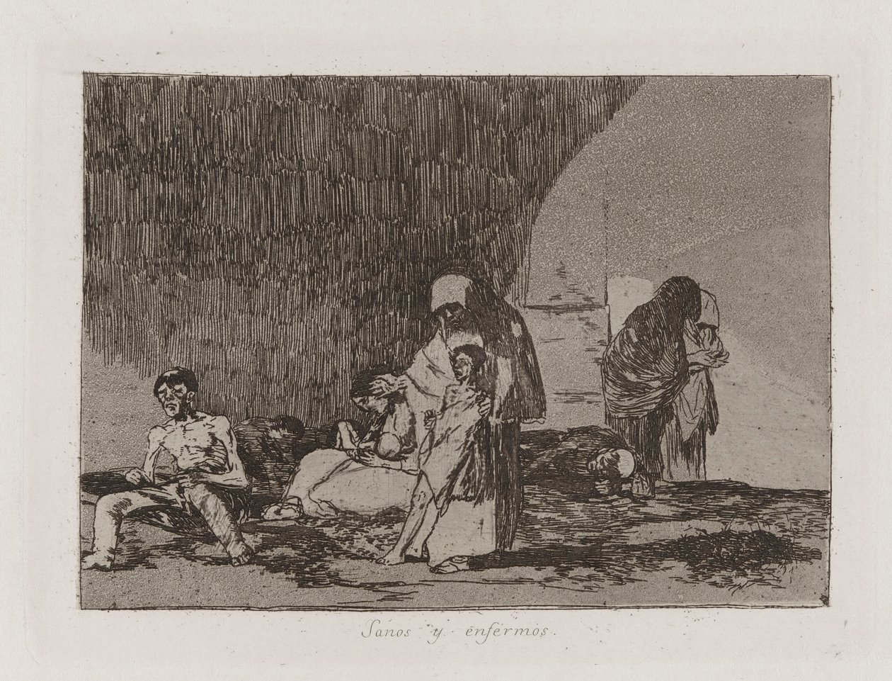 Sanos y enfermos (The Healthy and the Sick), Plate 57 from Los desastres de la guerra (The Disasters of War) de Francisco de Goya