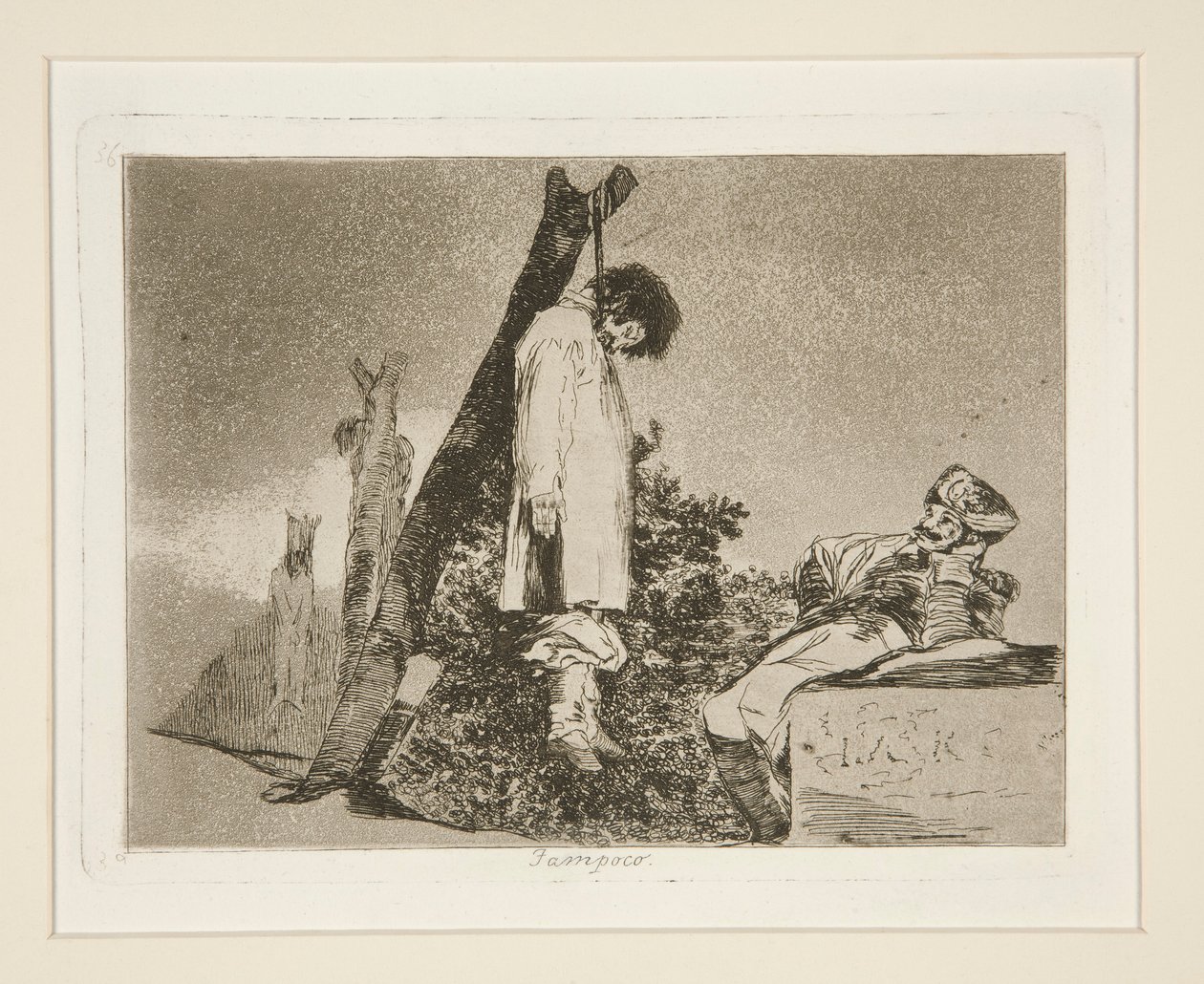 Ninguno (No [en este caso] tampoco), pl. 36 de Los desastres de la guerra de Francisco de Goya