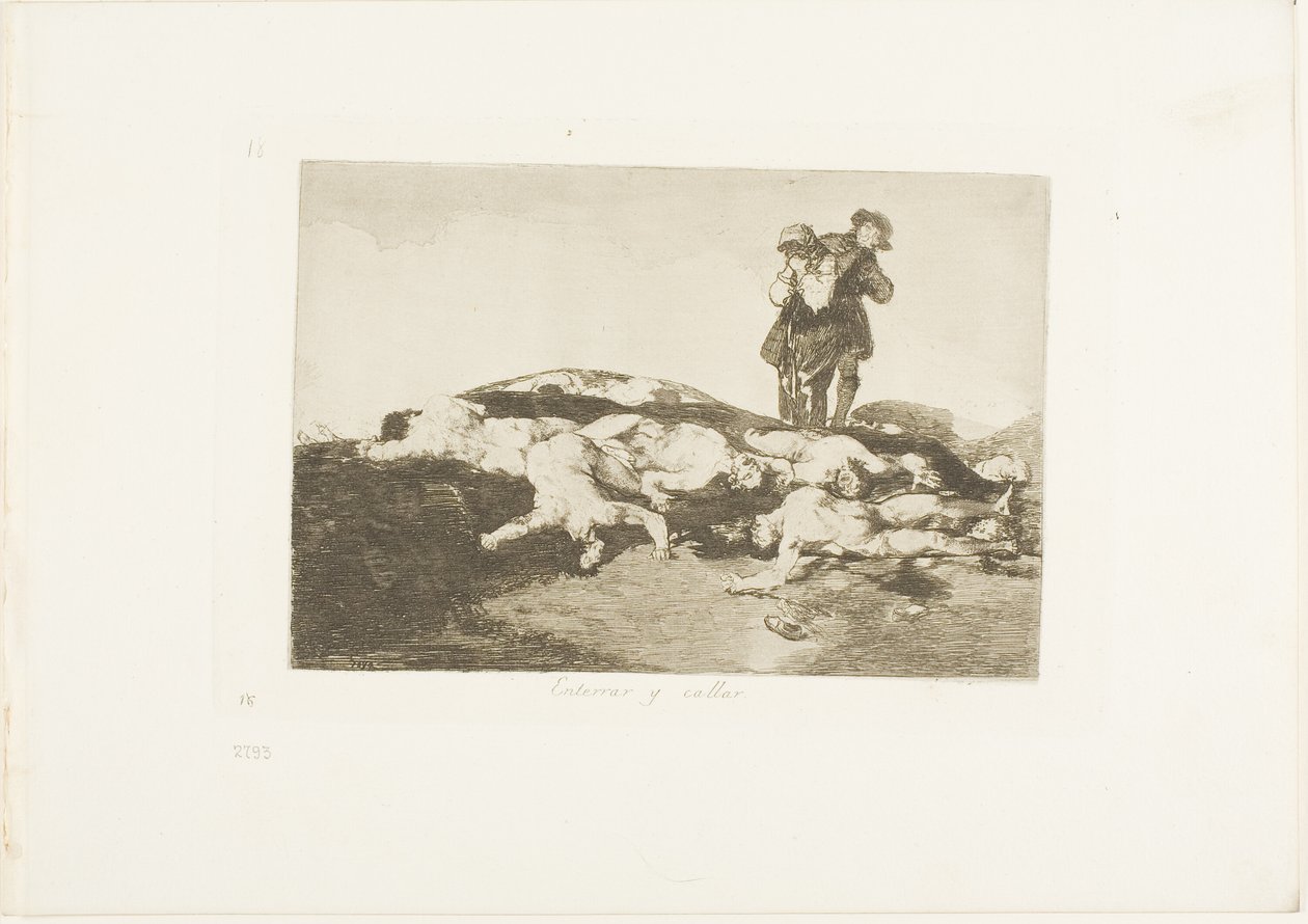 Entiérralos y guarda silencio, lámina 18 de Los Desastres de la Guerra de Francisco Jose de Goya y Lucientes