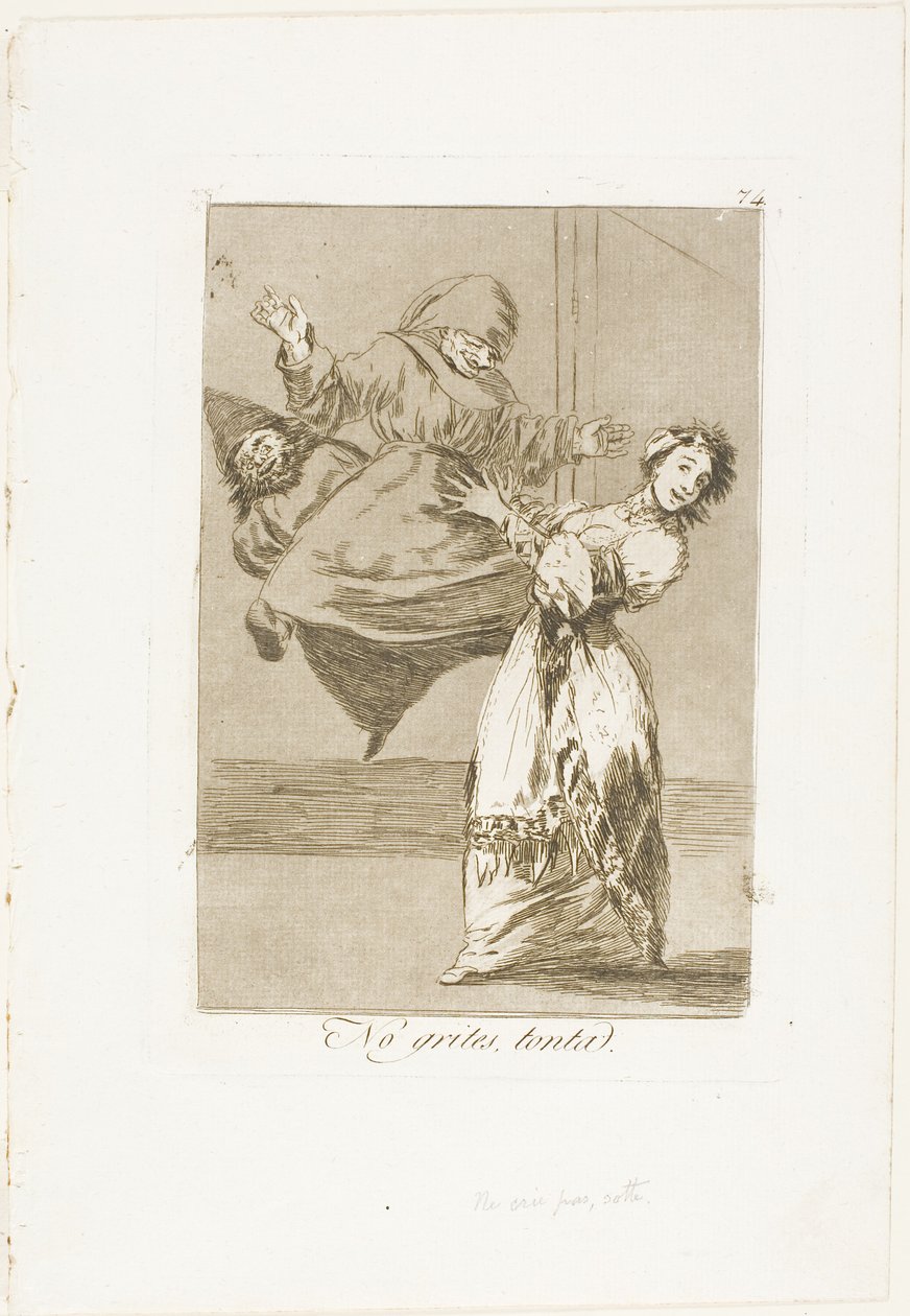 No grites, estúpido, plato 74 de Los Caprichos de Francisco Jose de Goya y Lucientes