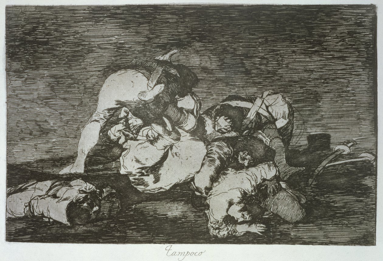 Tampoco lo hacen, placa 10 de "Los desastres de la guerra de Francisco Jose de Goya y Lucientes