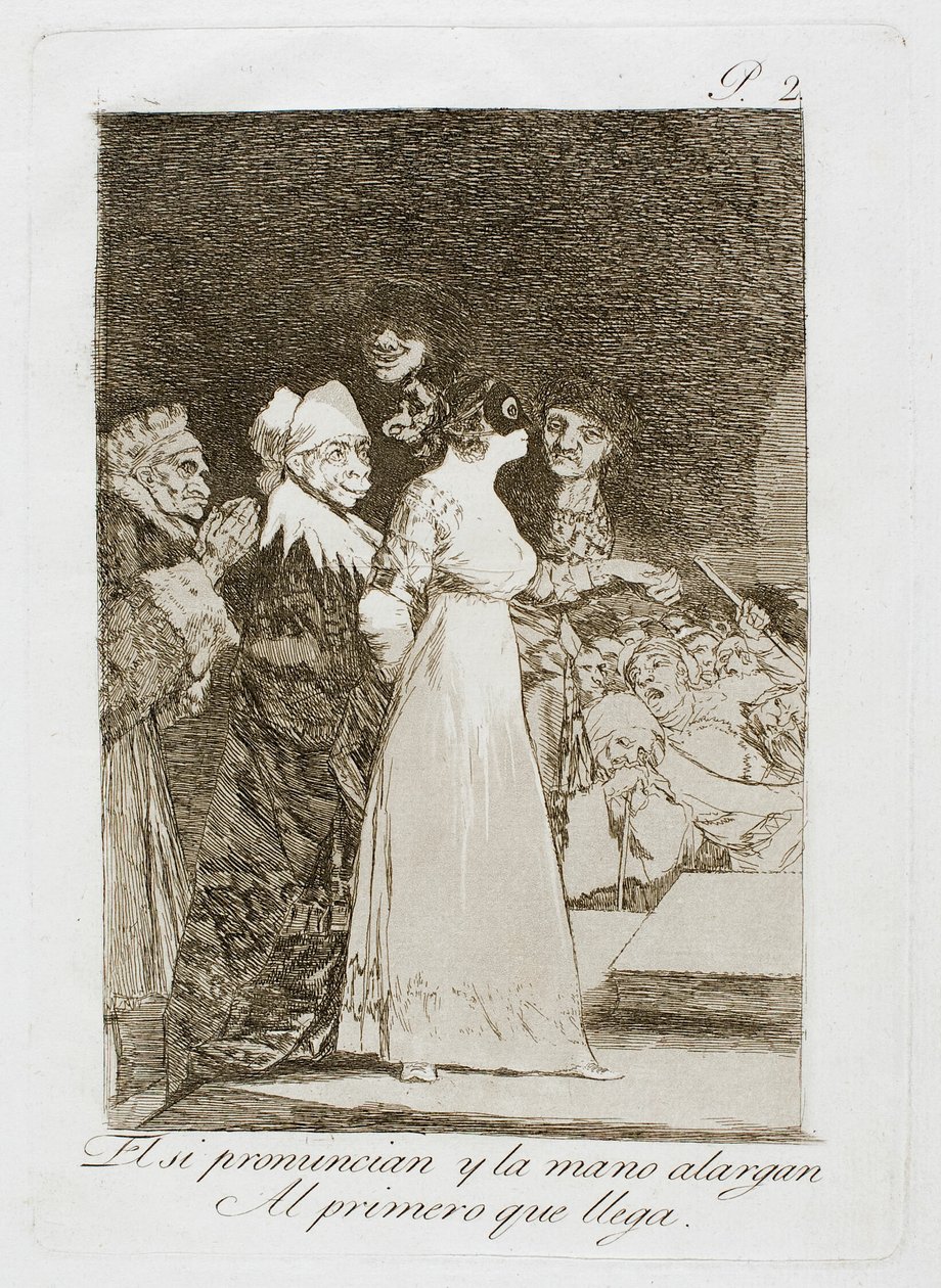 Dicen "sí" y dan la mano al primero que llega, plato dos de Los Caprichos de Francisco Jose de Goya y Lucientes