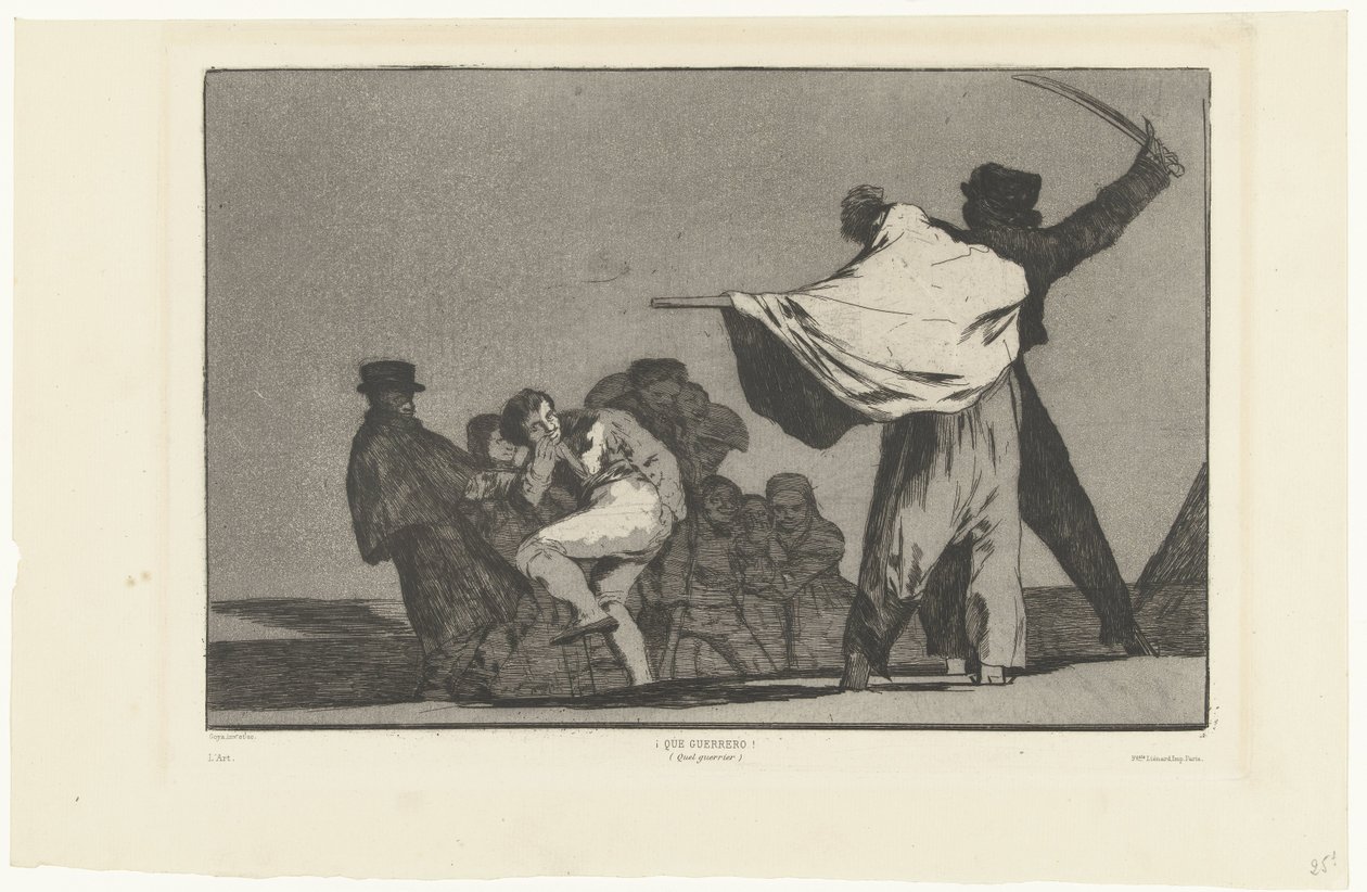 ¡Ese soldado! Que Guerrero! (Quel guerrier) (título sobre objeto) Conocido Disperado (La locura familiar) Los Disparates (Las locuras) (título de la serie) Los Proverbios (Los Proverbios) (título de la serie) de Francisco de Goya