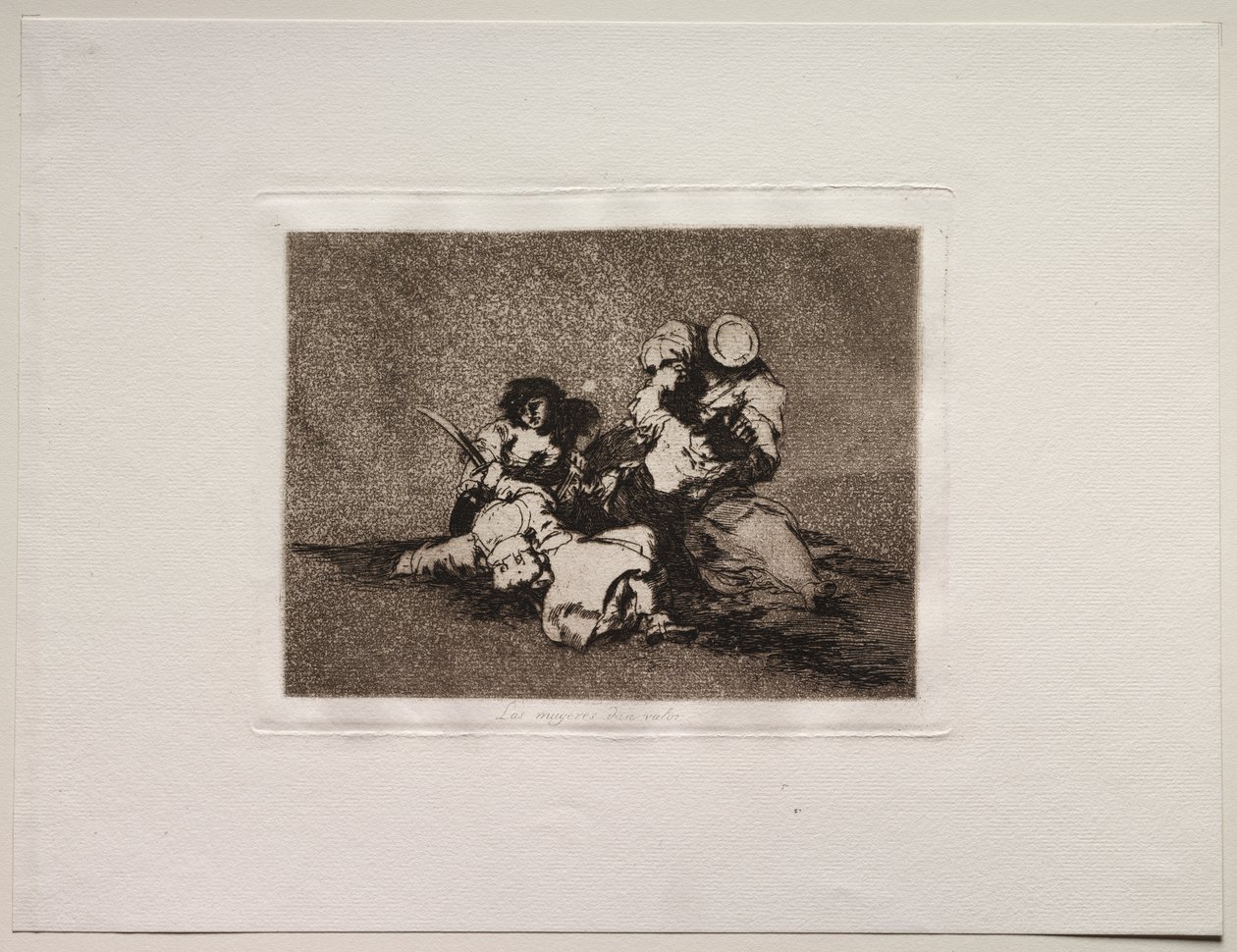 Los Horrores de la Guerra: Las Mujeres Dan Valor de Francisco de Goya