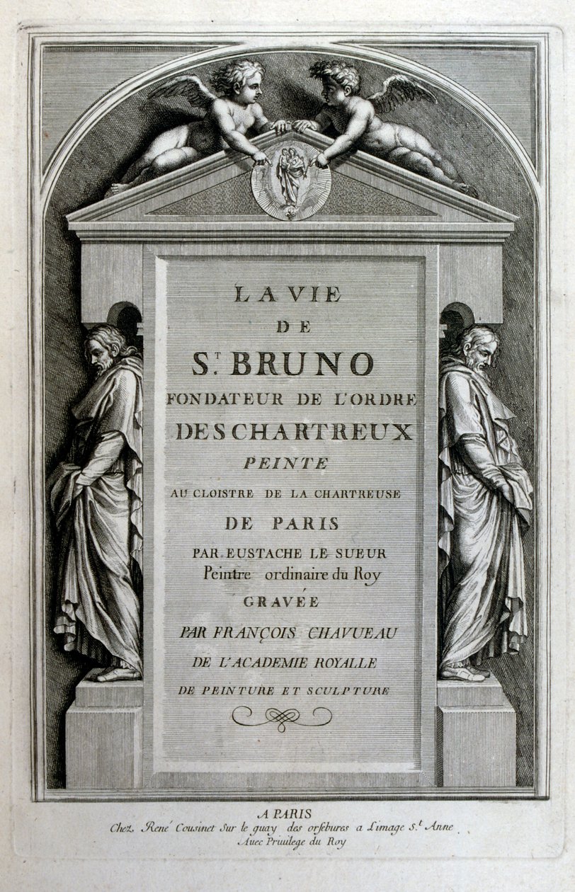 La vida de San Bruno, fundador de la orden de los Cartujos de Francois Chauveau