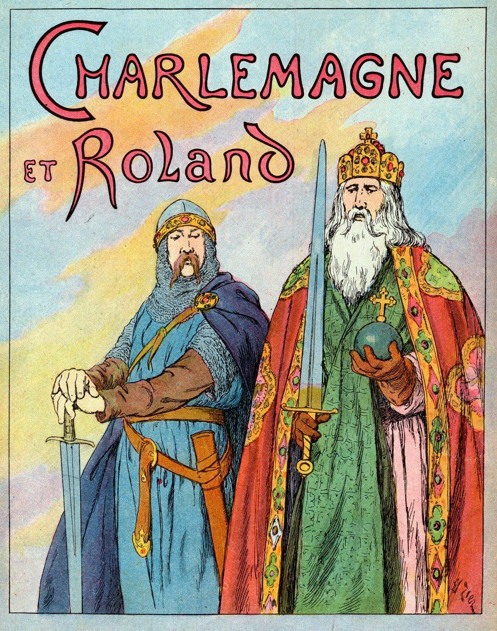 El rey franco Carlos el Grande y el caballero francés Roldán de Roncesvalles - Carlomagno y el Caballero Roldán (736-778) - Ilustración de François Zier (1856-1924) tomada de "Nos-Gires-Nationales" alrededor de 1920 de Francois Edouard Zier
