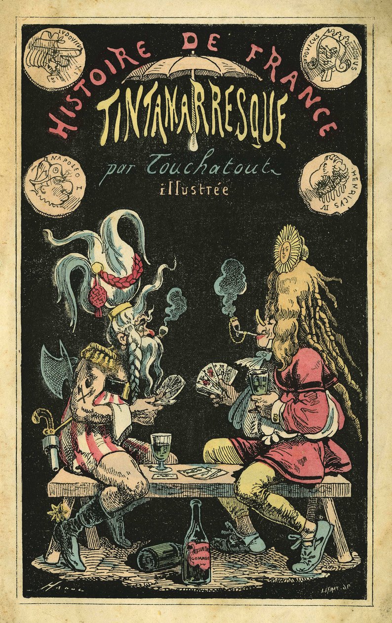 Una mujer con peluca de plumas y un hombre caricaturizado en galos durante una partida de cartas. Portada de "Histoire de France Tintamarresque", caricaturas de Touchatout, París de French School
