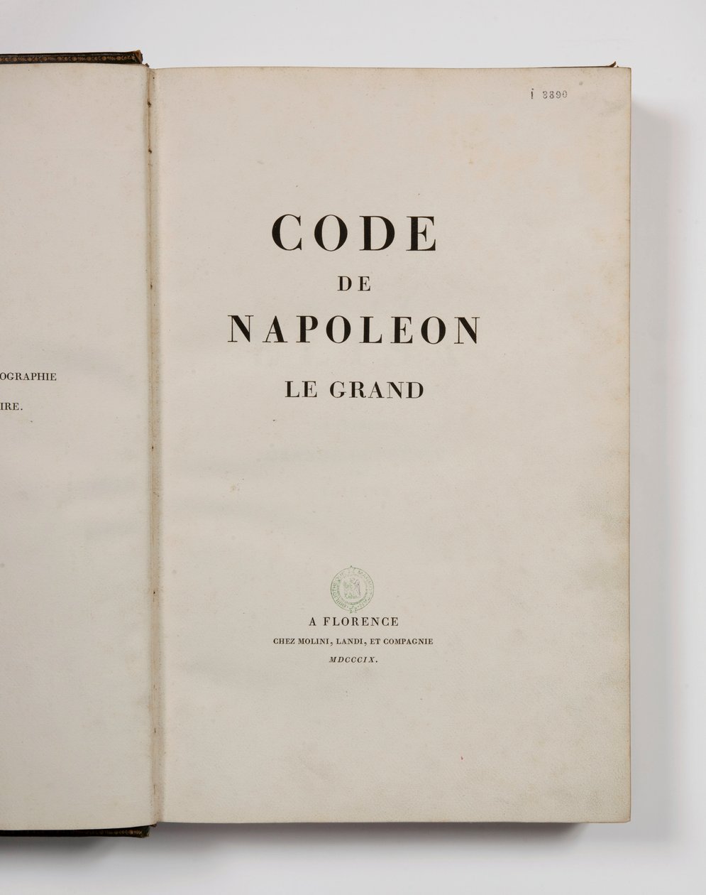 Código de Napoleón el Grande, abierto en la portada, publicado en Florencia, Molini, Landi et Cie, 1809 de French School