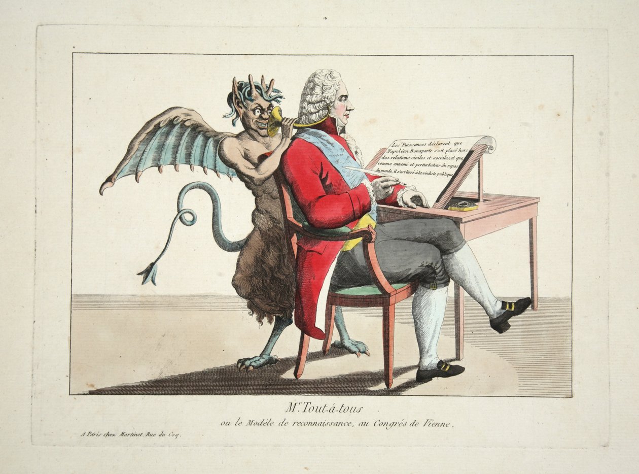 Mr. Tout-a-tous ou le Modele de Reconnaissance, au Congres de Vienne, pub. 1815 de French School