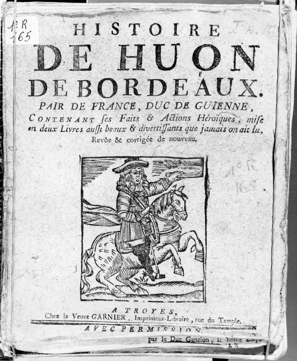 Historia de Huon de Burdeos, par de Francia y duque de Guyenne, Bibliothèque Bleue, Troyes de French School