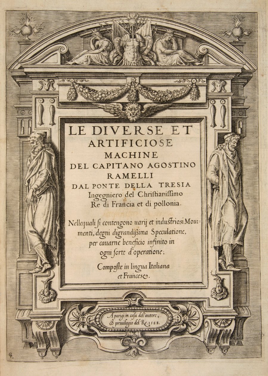 Página de título, de Le Diverse Et Artificiose Machine Del Capitano Agostino Ramelli, pub. 1588 de French School