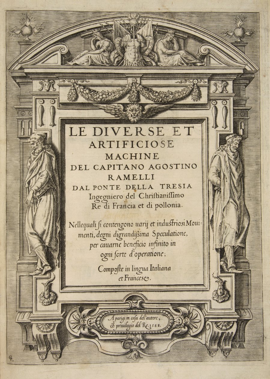 Página de título, de Le Diverse Et Artificiose Machine Del Capitano Agostino Ramelli, pub. 1588 de French School