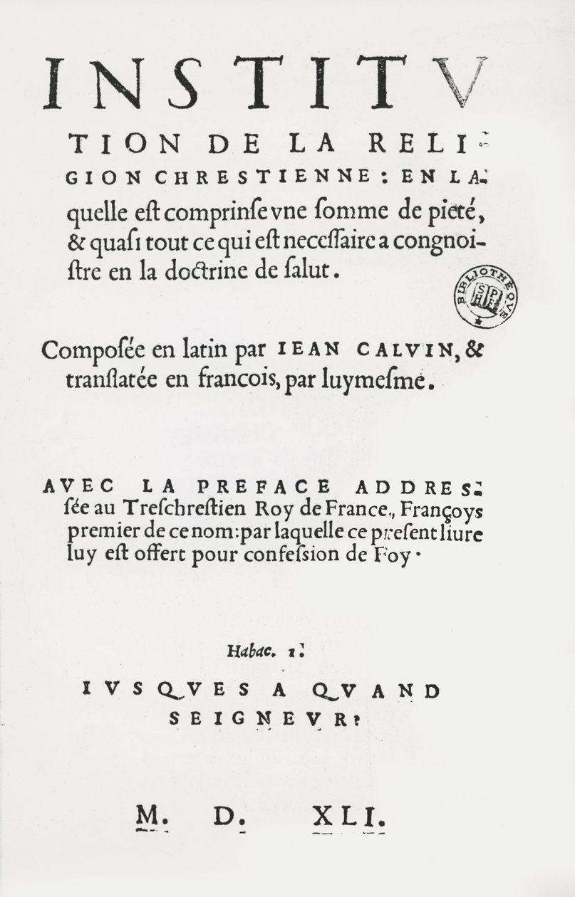 Página de título de Institutos de la Religión Cristiana de Juan Calvino, Primera Edición en francés, 1541 de French School