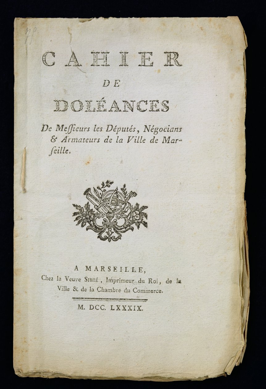 Portada del Libro de Quejas de los Diputados, Comerciantes y Armadores de Marsella, 1789 de French School