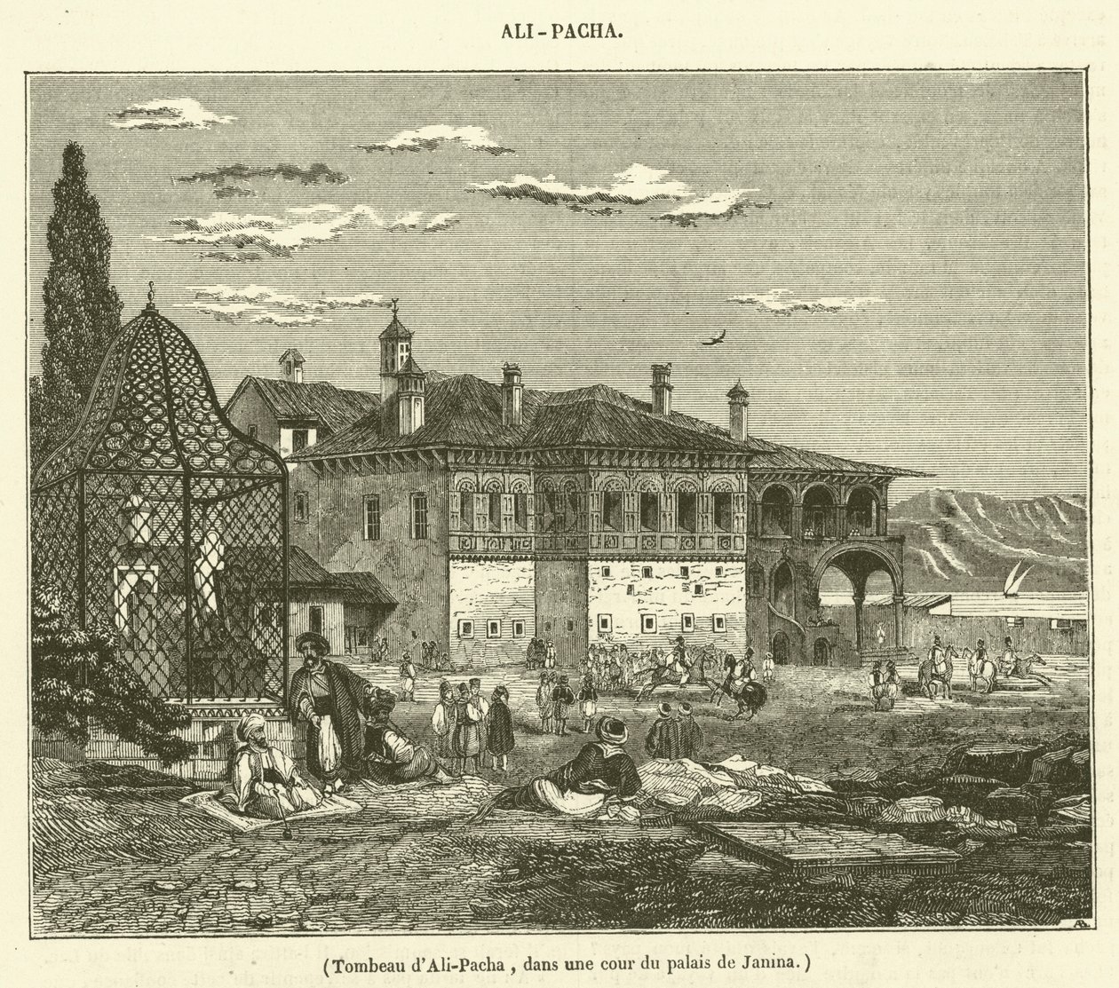 Tumba de Ali-Pacha, en un patio del palacio de Janina (grabado) de French School