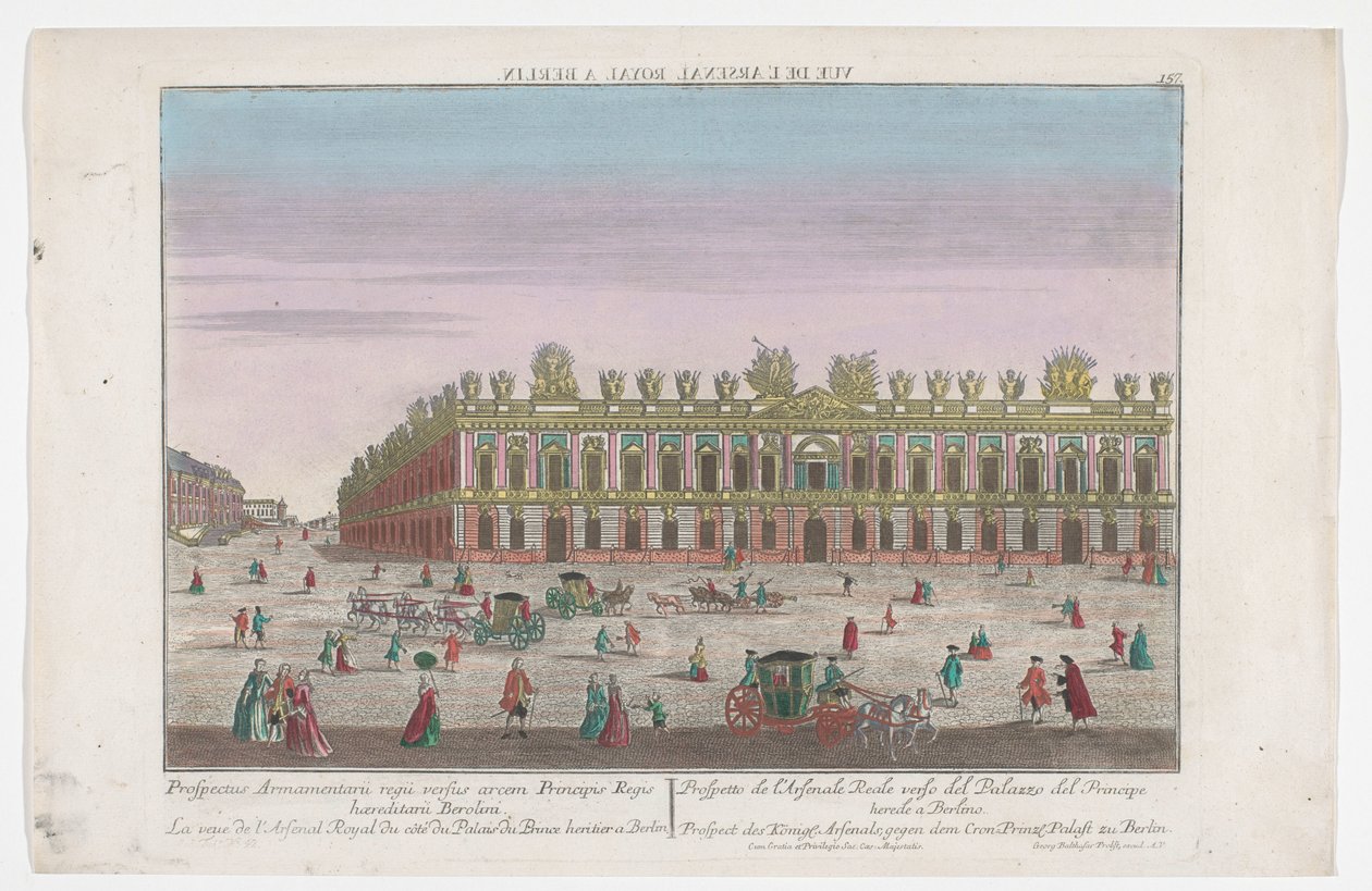 Vista del Zeughaus en Berlín Prospect des Koenigl. Arsenales, gegen dem Cron.Prinzl. Palacio de Berlín (título sobre objeto) Berlín (título de la serie) de Georg Balthasar Probst